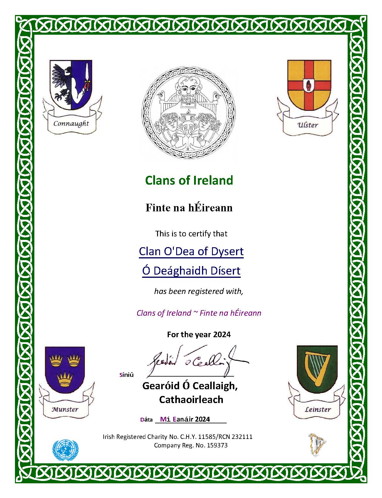 The Dysert O'Dea Clan is a Registered Member of the Clans of Ireland
